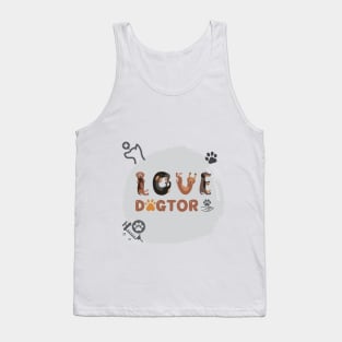 Veterinarian Gifts: Love Dogtor Dog Typography Tank Top